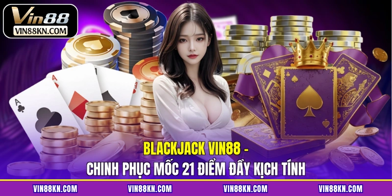 Blackjack VIN88